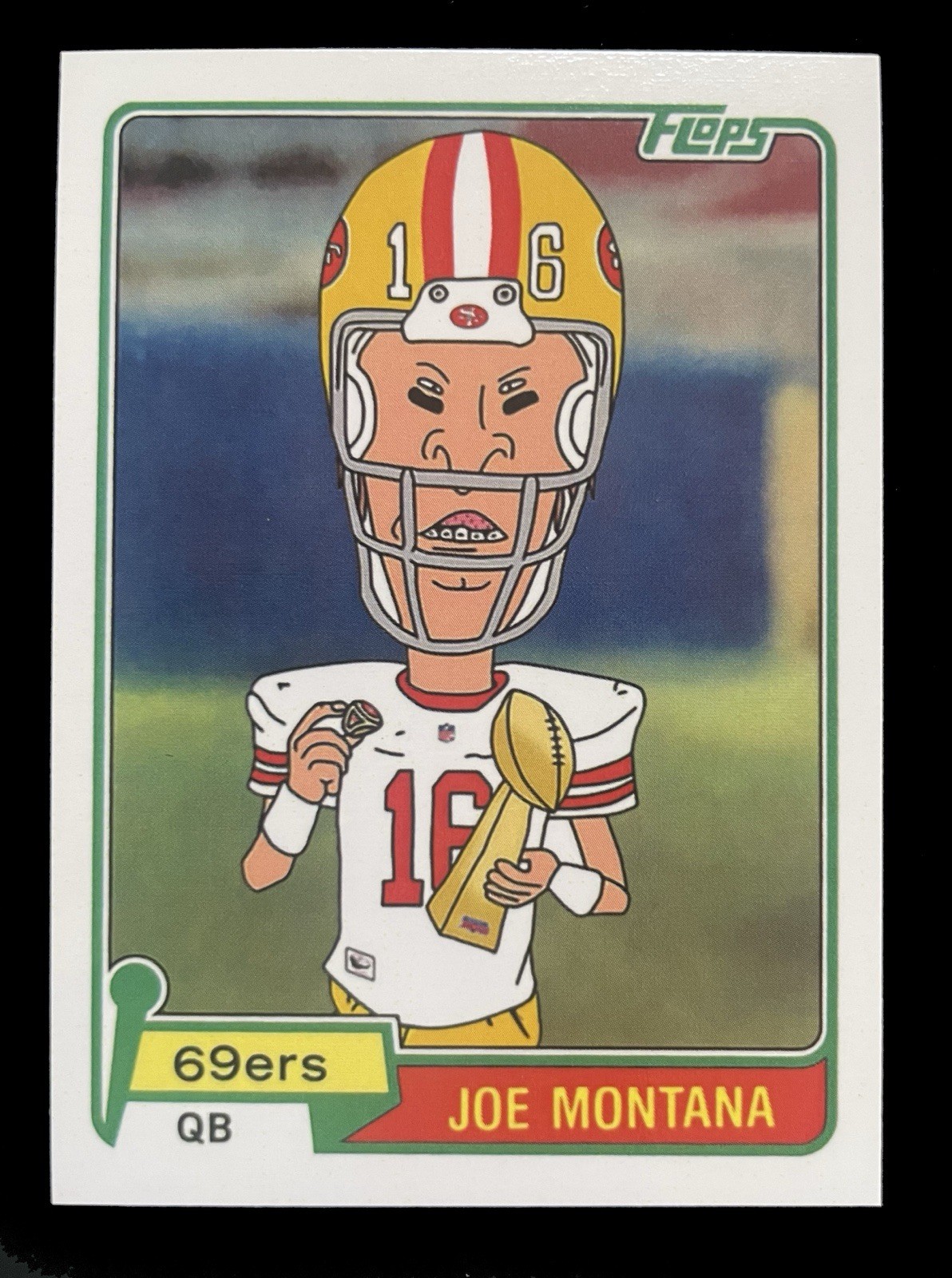 1981 Topps #216 JOE MONTANA RC) Beavis & Butt-head Parody Fan Made Card. NM/M.