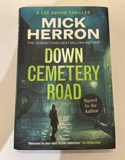 Signed 1st/1st Down Cemetery Road - Mick Herron - NEW  Zoe Boehm 2024