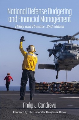 NATIONAL DEFENSE BUDGETING AND FINANCIAL by CANDREVA, PHILIP J. Paperback