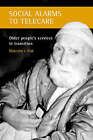Social Alarms to Telecare: Older People's Services in Transition by Malcolm J. Fisk (Paperback, 2003)