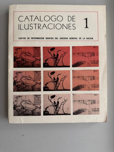 CATALOGO DE ILUSTRACIONES-ARCHIVO GENERAL DE LA NACION-1979,81,82-PAPERBACK BOOK - 第 3/12 張圖片