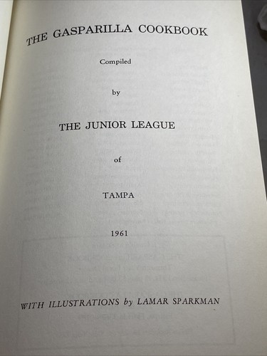 The Gasparilla Cookbook 1994 (1961) Tampa Jr. League HC DJ Hall Of Fame 19th Ed - Picture 10 of 24