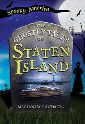 Marianna Biazzo Randazzo The Ghostly Tales of Staten Island (Taschenbuch)