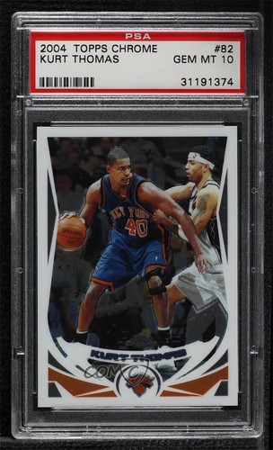 2004-05 Topps Chrome Kurt Thomas #82 PSA 10 GEM MT