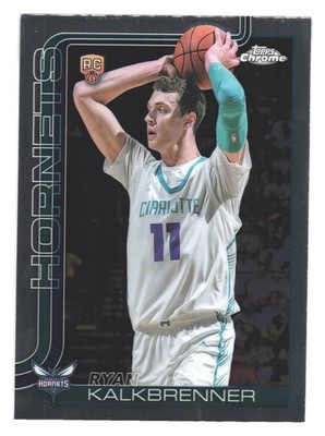 2025-26 Topps Chrome NBA Basketball Charlotte Hornets Ryan Kalkbrenner RC
