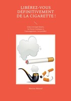LibéRez-Vous DéFinitivement De La Cigarette ! | Martine MéNard | Taschenbuch