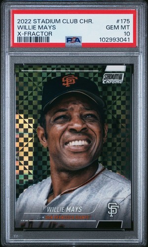 2022 Topps Stadium Club Chrome 175 Willie Mays XFractor PSA 10 POP 3 Refractor