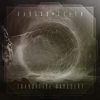Baring Teeth - Transitive Savagery [CD]