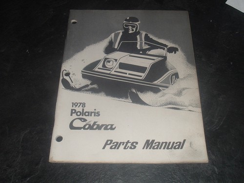 1978 Polaris Cobra Parts Manual # 9910518 Covering #'s 0781838 0781843 - Imagen 1 de 3