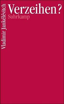 Verzeihen? von Jankélévitch, Vladimir | Buch | Zustand sehr gut - Bild 1 von 1