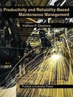 Productivity and Reliability-Based Maintenance Management by Matthew P. Stephens (Paperback, 2010)