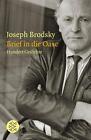 Brief in die Oase von Joseph Brodsky (2011, Taschenbuch)