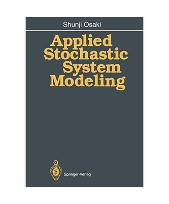 Applied Stochastic System Modeling, Shunji Osaki