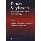Dietary Supplements: Toxicology and Clinical Pharmacology by Humana Press Inc. (Paperback, 2013)
