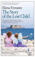 The Story of the Lost Child by Elena Ferrante , Ann Goldstein (Translator)(2014)