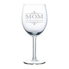 Wine Glass Goblet White or Red Wine 10oz Funny Mother Mom A Title Above Queen