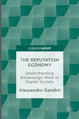 The Reputation Economy - 9781137561053