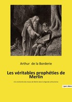 Arthur De La Borderie | Les VéRitables ProphéTies De Merlin | Taschenbuch (2022)