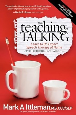 The Teaching of Talking: Learn to Do E... by Ittleman, Mark Paperback / softback