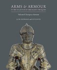 Arms & Armour: In the Collection of Her Majesty the Queen: European Armour by A.V.B. Norman, Ian Eaves (Hardback, 2016)