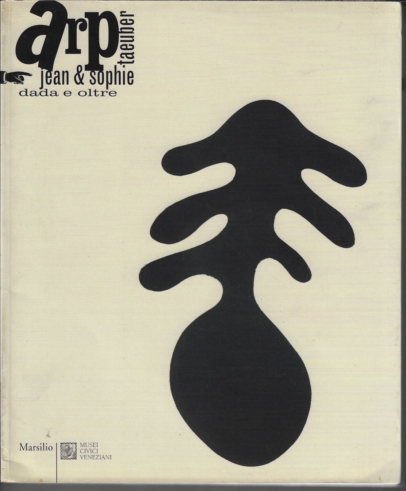 aa. vv...ARP JEAN & SOPHIE TAEUBER. DADA E OLTRE