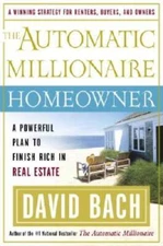 The Automatic Millionaire Homeowner: A Powerful Plan to Finish Rich in Re - GOOD