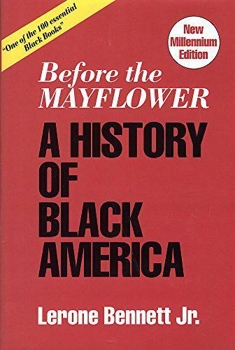 lerone bennett before the mayflower lerone bennett before the mayflower