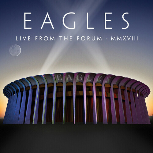 EAGLES Live from the Forum MMXVIII CD BRANDNEU in OVP