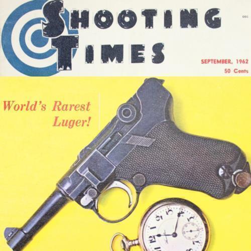 RARE LUGER PISTOL "BABY" Shooting Times Magazine September 1962 Ruger 357 MAGNU