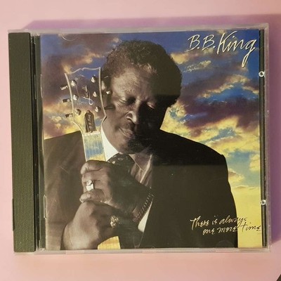 B.B. KING there is always one more time SONOPRESS GERMANY VG+/VG+ (CD Album)