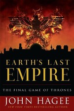 Earth's Last Empire: The Final Game of ..., Hagee, John