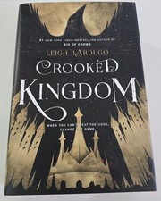 Crooked Kingdom : A Sequel to Six of Crows by Leigh Bardugo (2016, Hardcover)