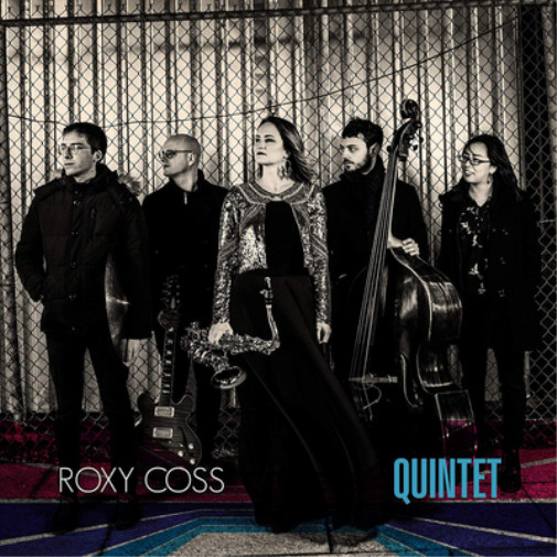 Альбом Roxy Coss Quintet (CD)