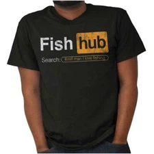 Fish Hub Funny Dirty Fishing Joke Sarcastic Womens or Mens Crewneck T Shirt Tee