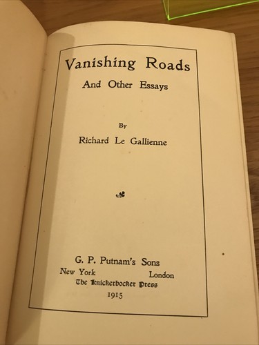 SIGNED Richard Le Gallienne Vanishing Roads 1915 1st Edition - Picture 3 of 3