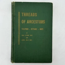 Threads Of Ancestors Telford Ritchie Mize By Leila Ritchie Mize 1956 Genealogy