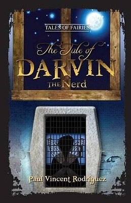Die Geschichte von Darvin dem Nerd von Paul Vincent Rodriguez - neue Kopie - 9780984328185