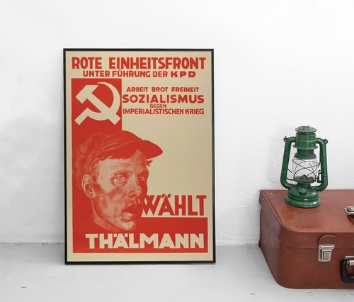 Poster KPD Red United Front - Choose Ernst Thälmann - 1920s Communism Poster