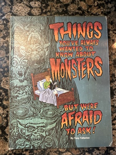 Things You'Ve Always Wanted to Know About Monsters