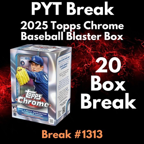 Milwaukee Brewers 2025 Topps Chrome Blaster 20 Box Pick Your Team Break 1313
