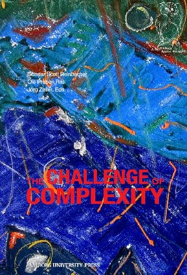 Challenge of Complexity (Applied Philosophy) - Paperback NEW Gunnar Scott Re 201