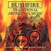 Bushfire: Traditional Aboriginal Music by Bushfire (CD, Sep-1993, Arc Music)