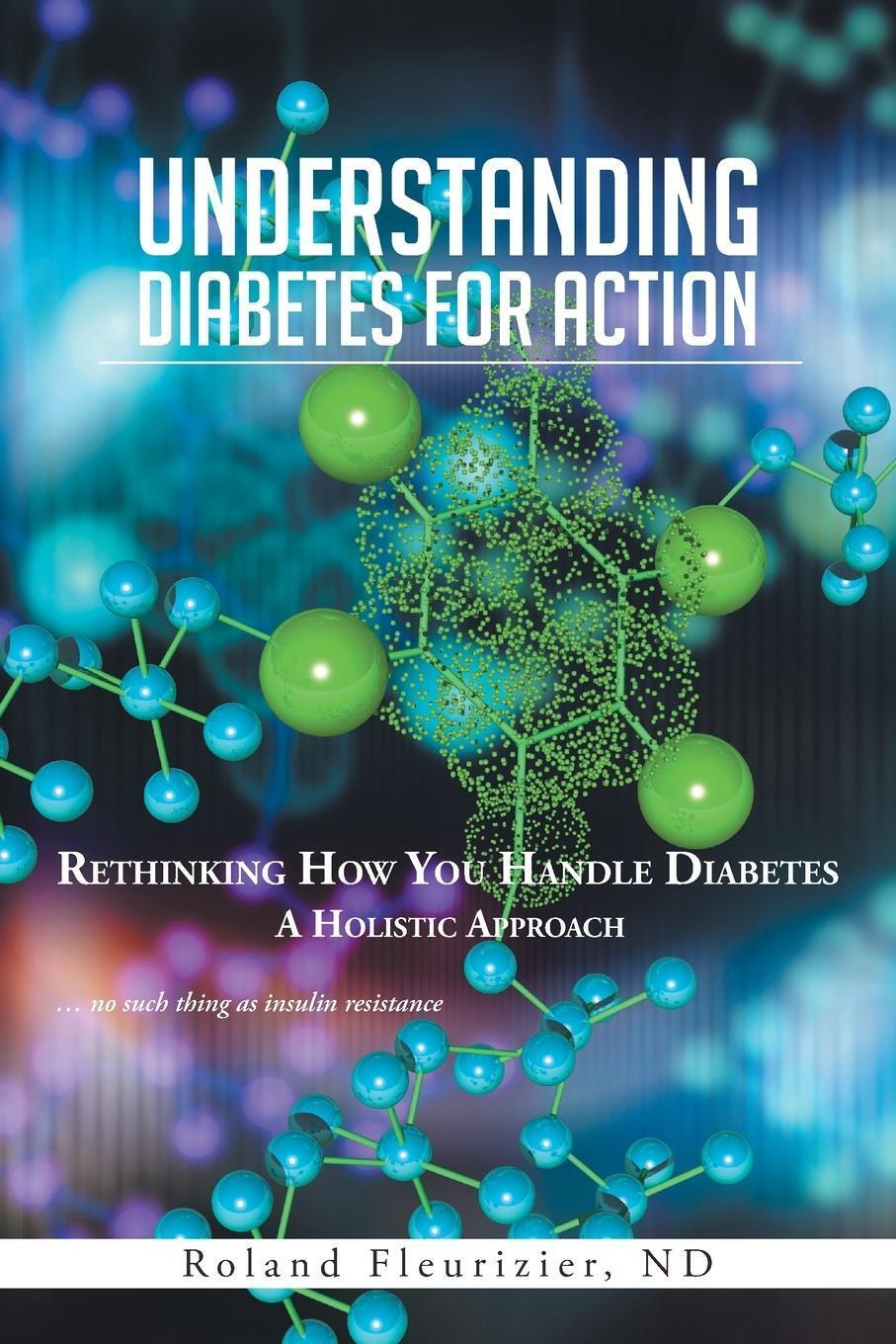 Roland Fleurizier Nd | Understanding Diabetes For Action | Taschenbuch