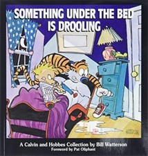 Something under the Bed is Drooling..., Watterson, Bill