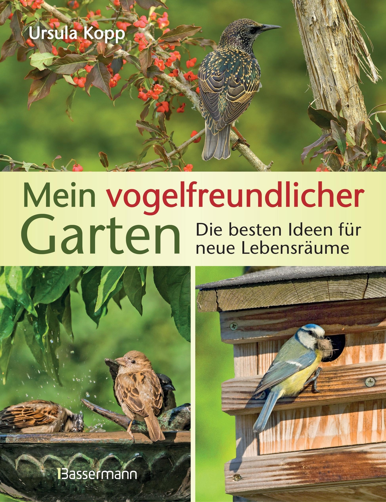 Thumbnail - Mein Vogelfreundlicher Garten | Ursula Kopp | Buch | 96 S. | Deutsch |