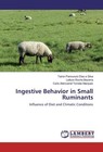 Ingestive Behavior in Small Ruminants von Leílson Rocha Bezerra, Carlo Aldrovandi Torreão Marques und Tairon Pannunzio Dias e. Silva (2016, Taschenbuch)