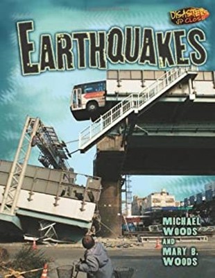 Earthquakes Library Binding Michael, Woods, Mary B. Woods