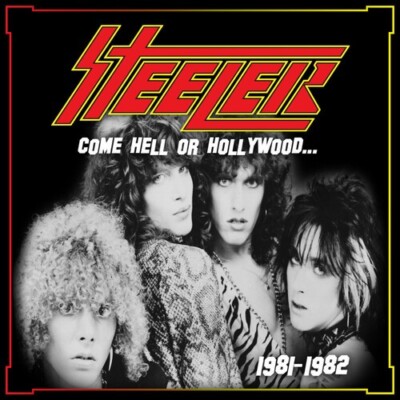 Steeler Come Hell or Hollywood cd 1981-1982 ron keel FAST SHIP