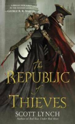 The Republic of Thieves (Gentleman Bastards) - Mass Market Paperback - GOOD
