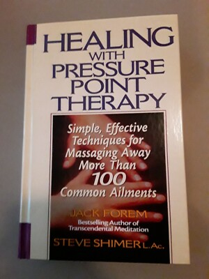 Healing with Pressure Point Therapy: ..., Shimer, Steve